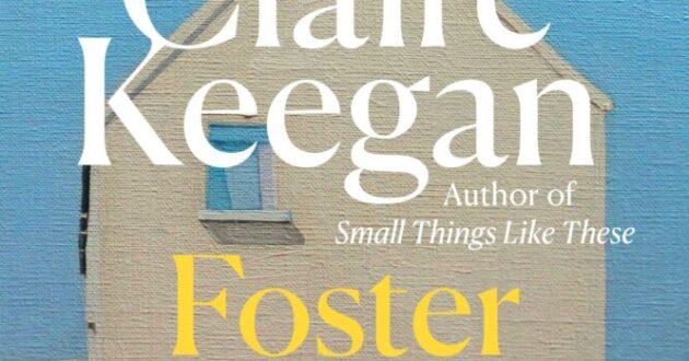 Foster, by Claire Keegan